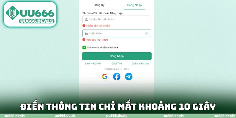 Điền thông tin chỉ mất khoảng 10 giây